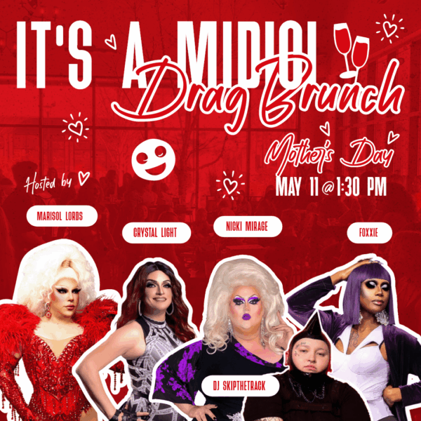 It's a MidiCi Drag Brunch