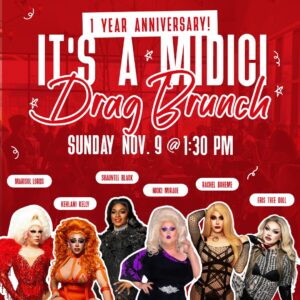 It's a MidiCi Drag Brunch 11/09