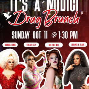 It's a MidiCi Drag Brunch 10/11